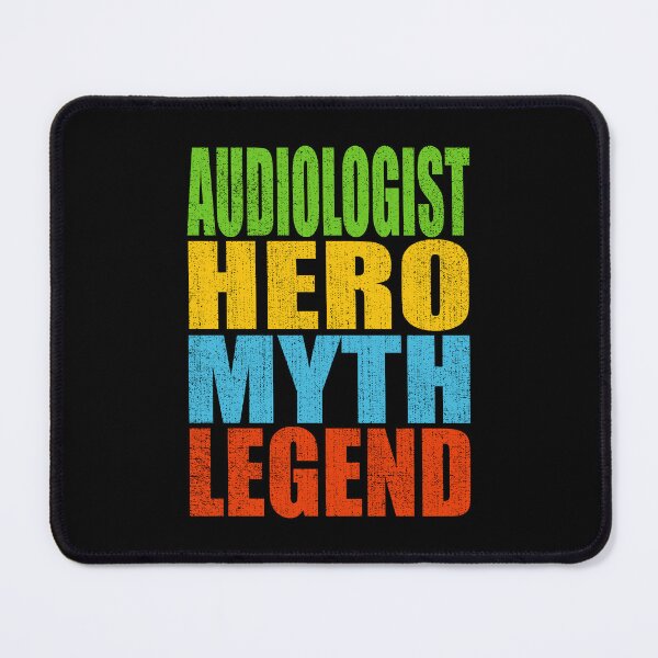 Item preview, Audiologist Hero Myth Legend designed and sold by MoonsmileProd.