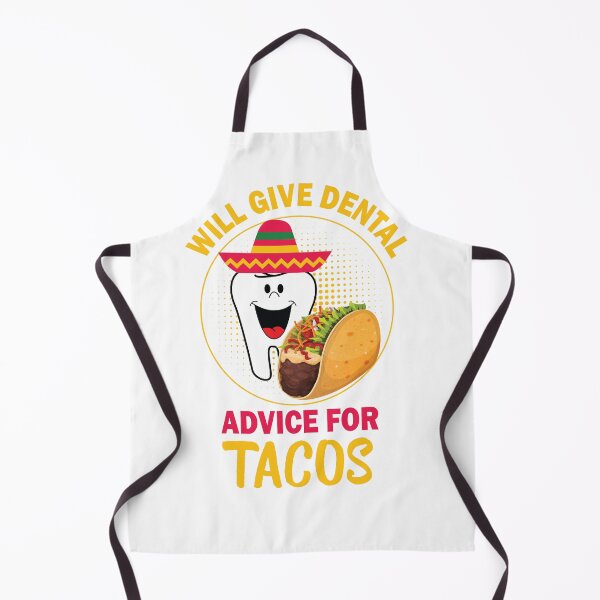 Item preview, Will Give Dental Advice For Tacos designed and sold by beefrancky.