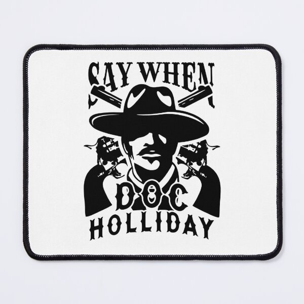 Item preview, Retro Doc Holliday Say When Perfect Gift 90s designed and sold by JuditSzucs.