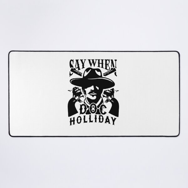 Item preview, Retro Doc Holliday Say When Perfect Gift 90s designed and sold by JuditSzucs.