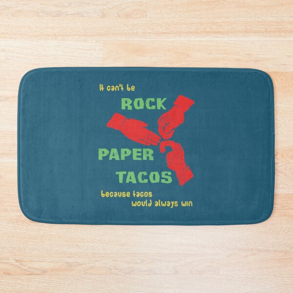 Item preview, It can't be ROCK PAPER TACOS because ... (grunge) designed and sold by SolidEarthArt.