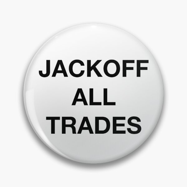 Item preview, JACKOFF ALL TRADES designed and sold by SprayandPray69.