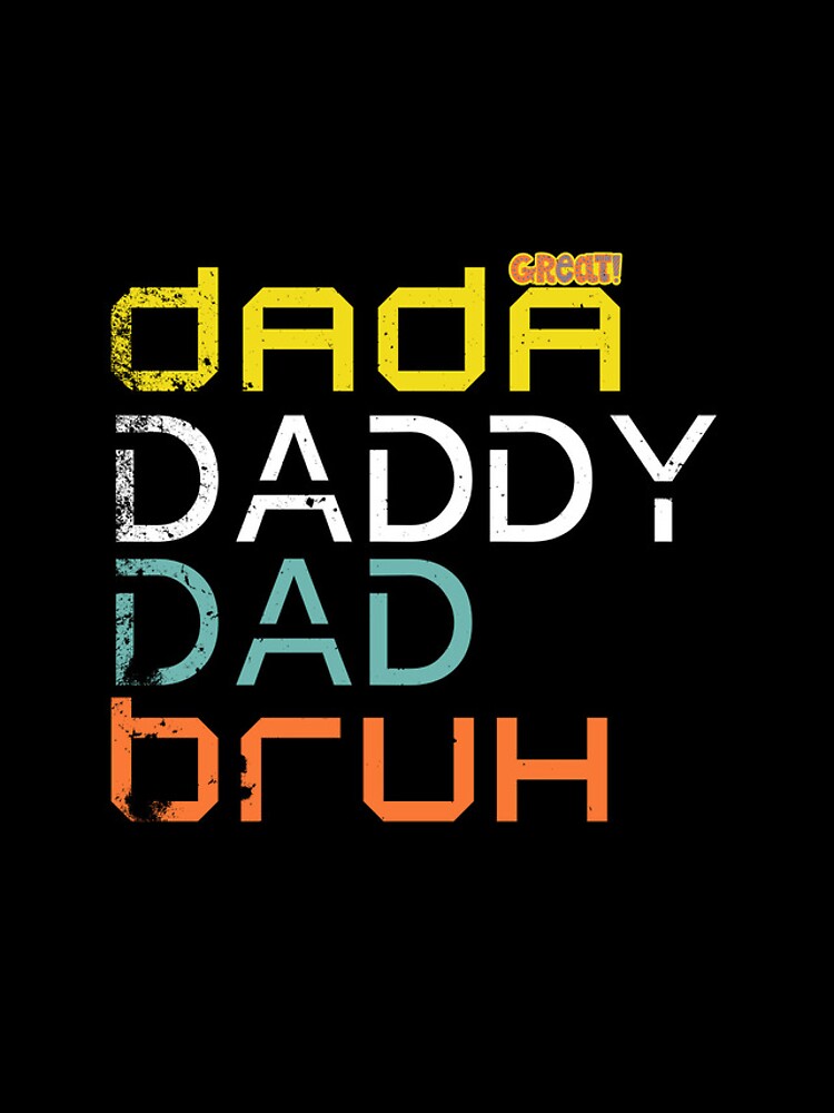 Disover Copie de Copie de Dada Daddy Dad Bruh iPhone Case