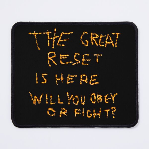 Item preview, The Great Reset is Here (Obey Or Fight) D1 Production designed and sold by SelfUpgrade.