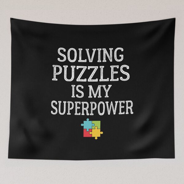 Item preview, Solving Puzzles Is My Superpower designed and sold by Luna1Shop.