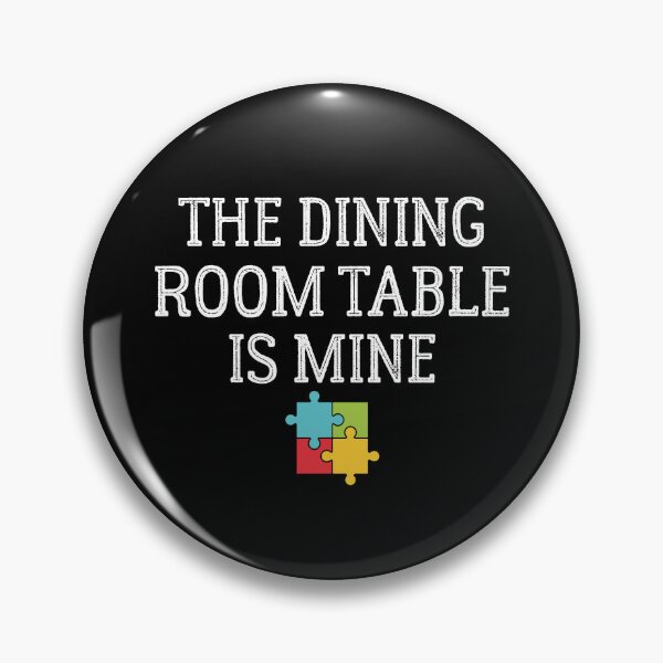 Item preview, The Dining Room Table is Mine Puzzle Lovers designed and sold by Luna1Shop.