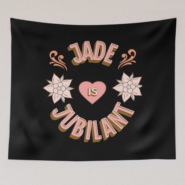 Item preview, Jade is Jubilant - First Names - Birthday Gifts - Alliteration Fans designed and sold by epicthoughts.