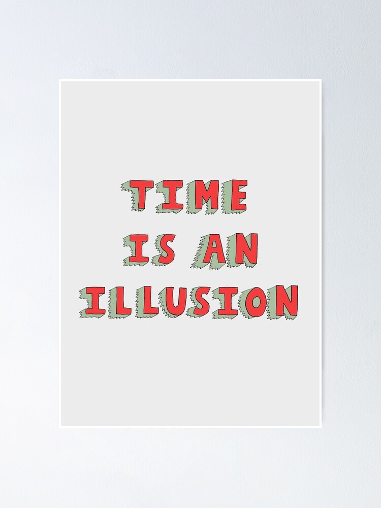 Get Zeit is a illusion For Android Free