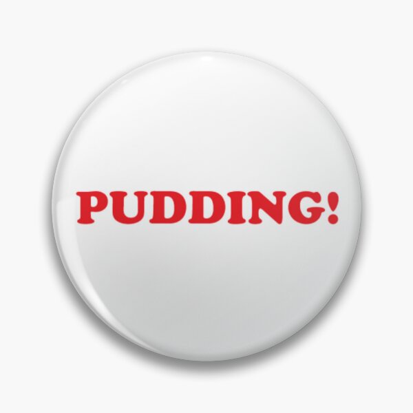 Artikelvorschau, PUDDING! entworfen und verkauft von ThatCrazyFan.