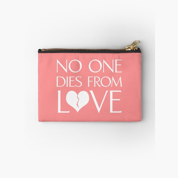 Item preview, No One Dies From Love designed and sold by Sissyness.