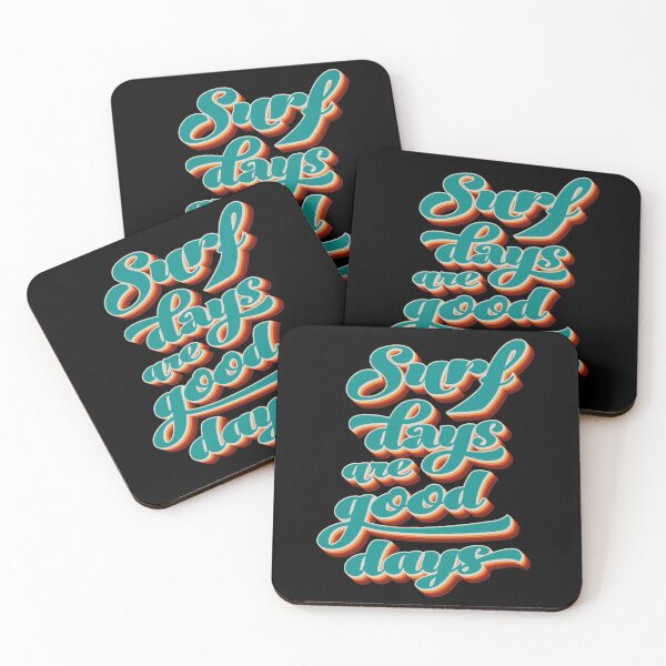 Item preview, Surf Days Are Good Days designed and sold by OmmeDesigns.