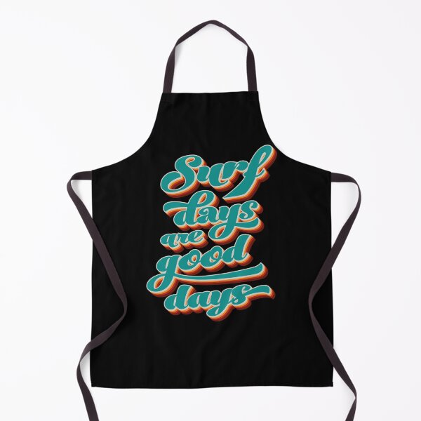 Item preview, Surf Days Are Good Days designed and sold by OmmeDesigns.