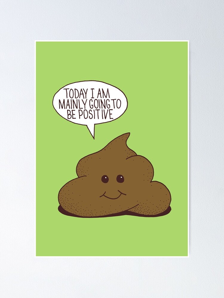 Positive Poop | Poster