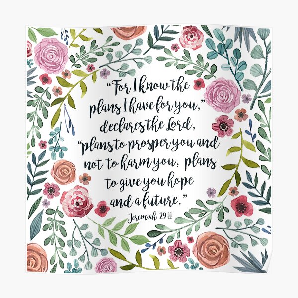 Jeremiah 29:11 Poster