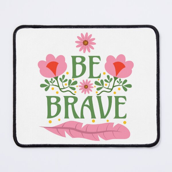 Item preview, Be Brave designed and sold by Millusti.
