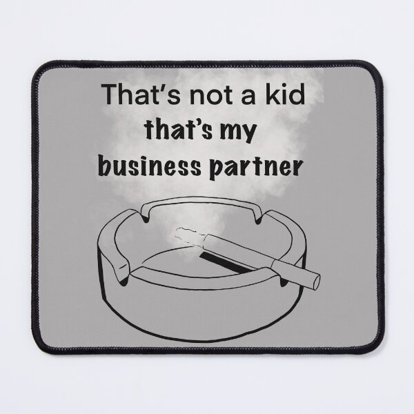 Item preview, That's not a kid, that's my business partner - euphoria designed and sold by gaslight-n.