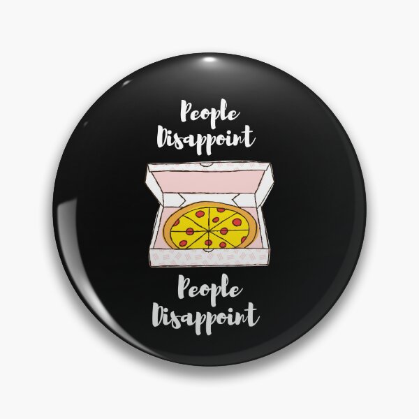 Item preview,  People Disappoint Pizza Is Eternal designed and sold by yassminishop.