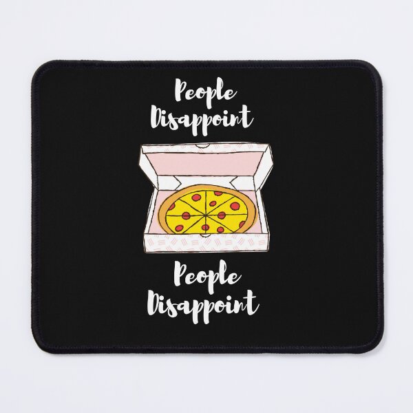Item preview, People Disappoint Pizza Is Eternal designed and sold by yassminishop.