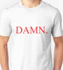 Kendrick Lamar - DAMN. Unisex T-Shirt