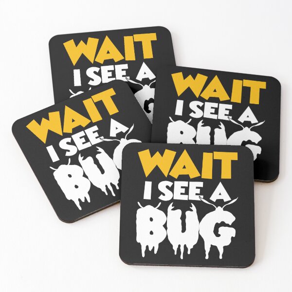 Item preview, Wait I See A Bug - Entomology Insect Collector Entomologist T-Shirt designed and sold by RedArtsDesign.