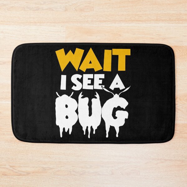 Item preview, Wait I See A Bug - Entomology Insect Collector Entomologist T-Shirt designed and sold by RedArtsDesign.