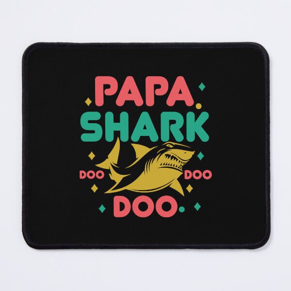 Item preview, PAPA SHARK DOO DOO DOO designed and sold by Kalit Designs.