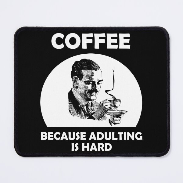Item preview, Coffee Because Adulting is Hard Vintage Look Man designed and sold by SomeDesignThing.