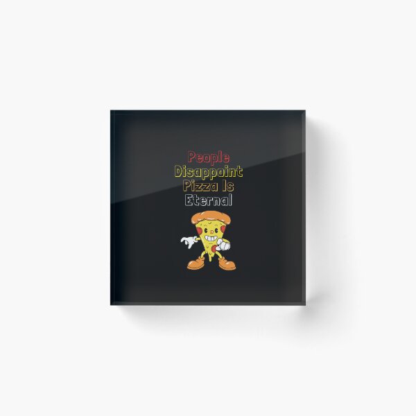 Item preview,   People Disappoint Pizza Is Eternal designed and sold by yassminishop.