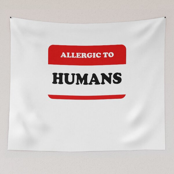 Item preview, Allergic To Humans designed and sold by Yipptee Shirts.