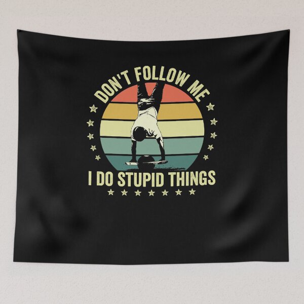 Item preview, Funny onewheel don't follow me i do stupid things fathers day gift for one wheel lover designed and sold by QUEEN-WIVER.