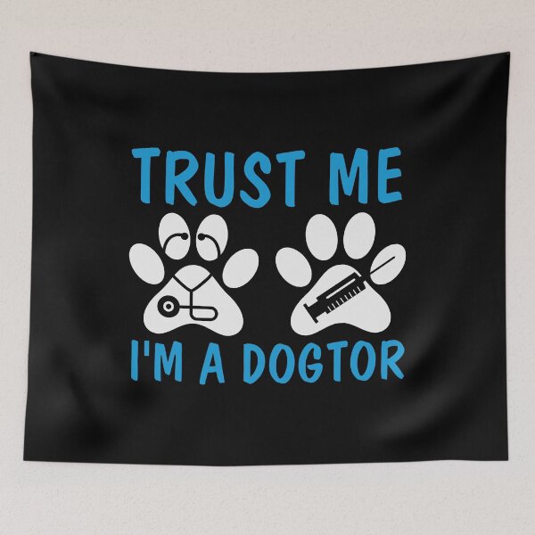 Item preview, Trust me im a dogtor,funny dog doctor, Trust me i'm a dogtor designed and sold by RedArtsDesign.