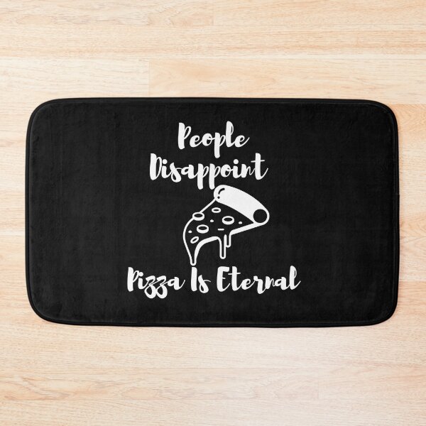 Item preview,  People Disappoint Pizza Is Eternal designed and sold by yassminishop.