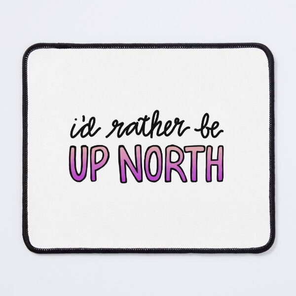 Item preview, i'd rather be up north (pink to purple) designed and sold by Paige Harken Design.