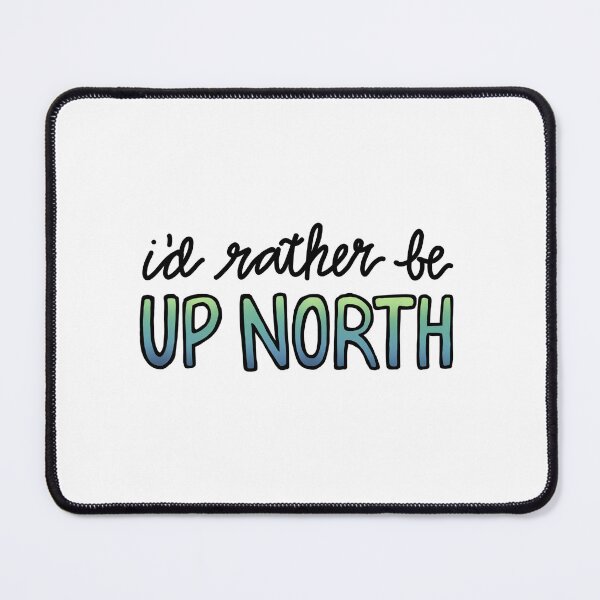 Item preview, i'd rather be up north (green to blue) designed and sold by Paige Harken Design.