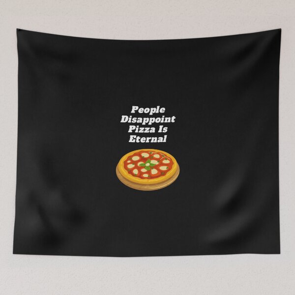 Item preview,   People Disappoint Pizza Is Eternal designed and sold by yassminishop.