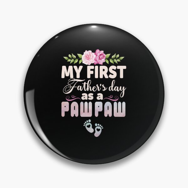 Item preview, My First father's Day As A Pepaw Design For Fathers Day designed and sold by Theparticular.
