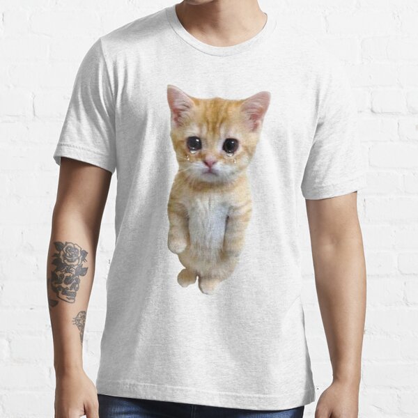 Hq Sad Crying Cat Standing Up Meme T Shirt For Sale By Fomodesigns