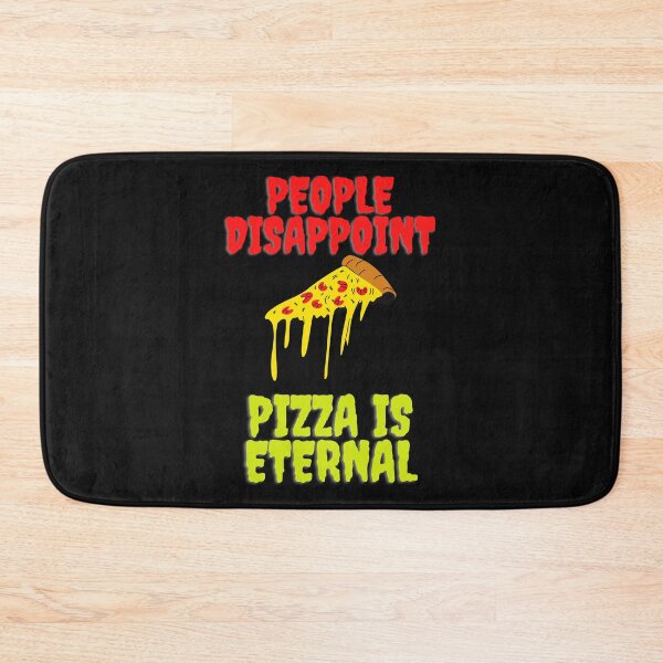 Item preview,   People Disappoint Pizza Is Eternal designed and sold by yassminishop.