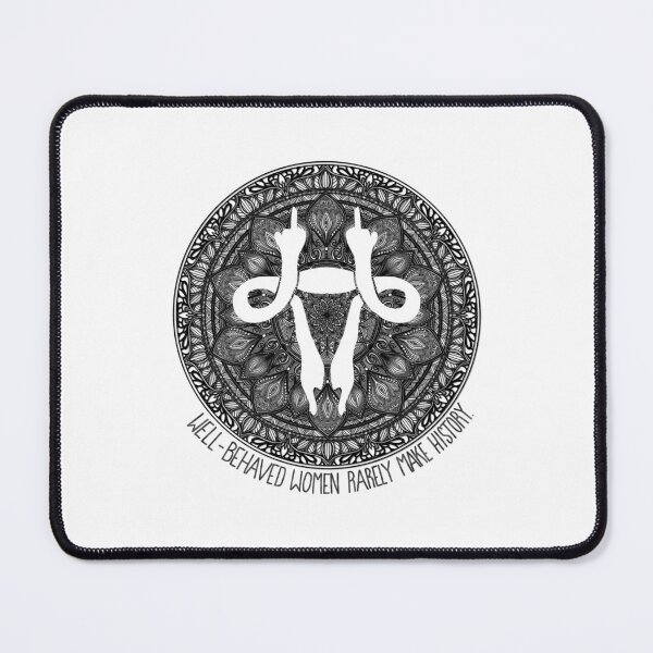 Item preview, Well-behaved women rarely make history designed and sold by Zen's Doodles.
