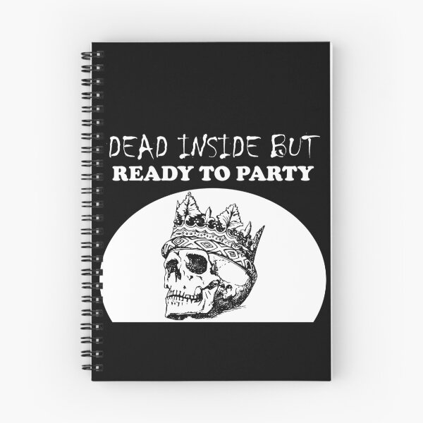 Item preview, Dead Inside But Ready To Party King Skeleton designed and sold by SomeDesignThing.