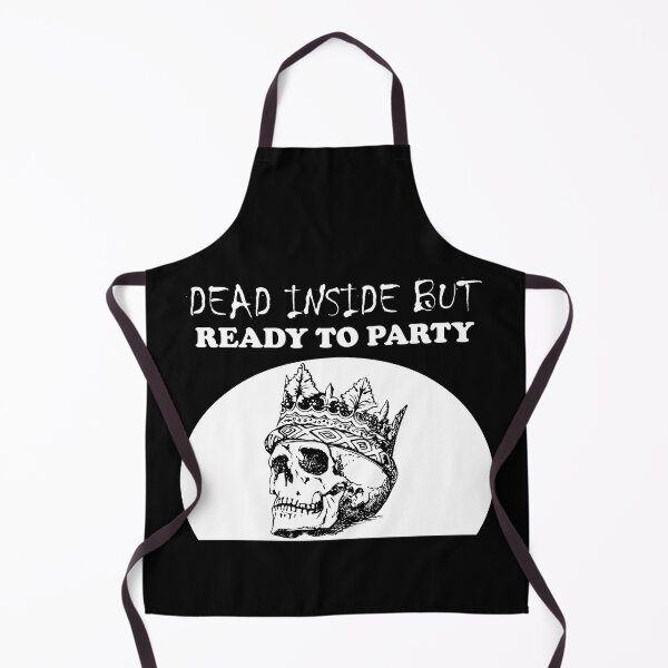 Item preview, Dead Inside But Ready To Party King Skeleton designed and sold by SomeDesignThing.