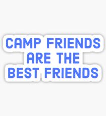 CAMP-FREUNDE SIND DIE BESTEN FREUNDE Sticker