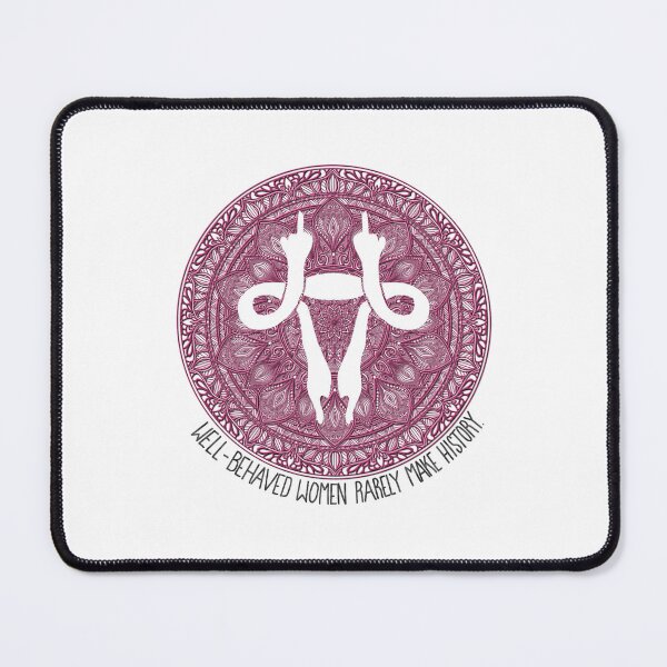 Item preview, Las mujeres bien educadas rara vez hacen historia (Rosa) designed and sold by Zen's Doodles.
