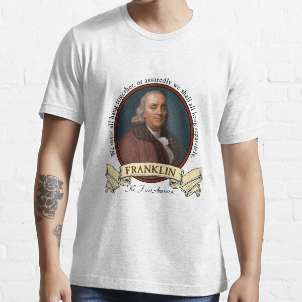 "Benjamin Franklin" Tshirt by jeastphoto Redbubble benjamin