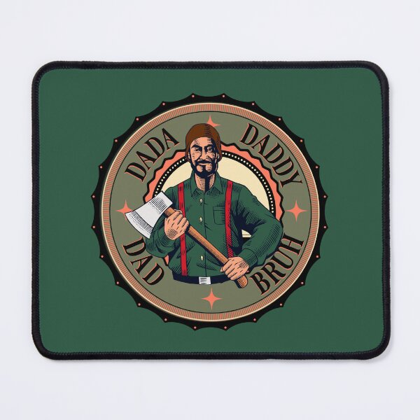 Item preview, Dada Daddy Dad Bruh, Fathers Day, Gift for Dad, New Dad, Lumberjack, Outdoors, Nature, Logger designed and sold by SighFly52.