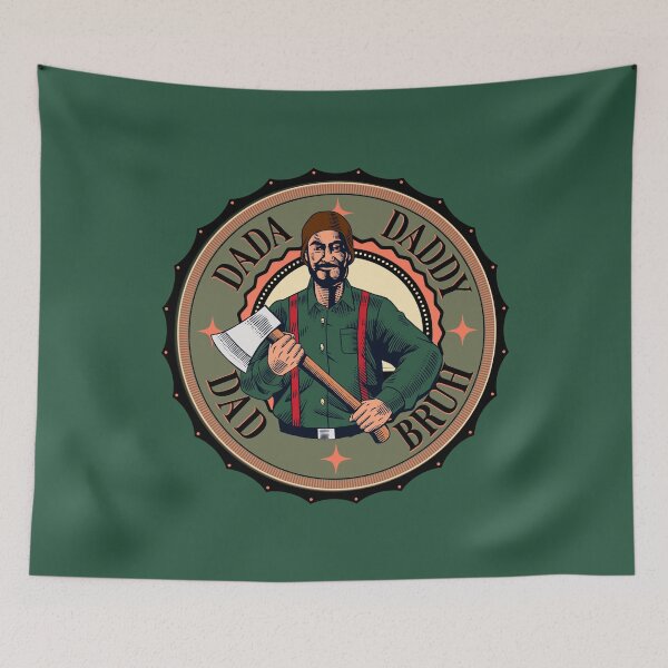 Item preview, Dada Daddy Dad Bruh, Fathers Day, Gift for Dad, New Dad, Lumberjack, Outdoors, Nature, Logger designed and sold by SighFly52.