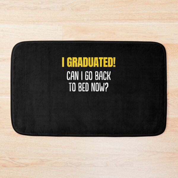 Item preview,  Can I go to Bed now | 2022 Graduate Mens & Womens Graduation  designed and sold by midoxthemagnent.