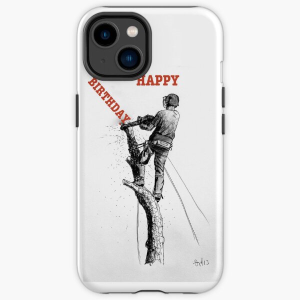 Alles Gute zum Geburtstag Kettensäge des Baumzüchter-Baum-Chirurgen iPhone Robuste Hülle
