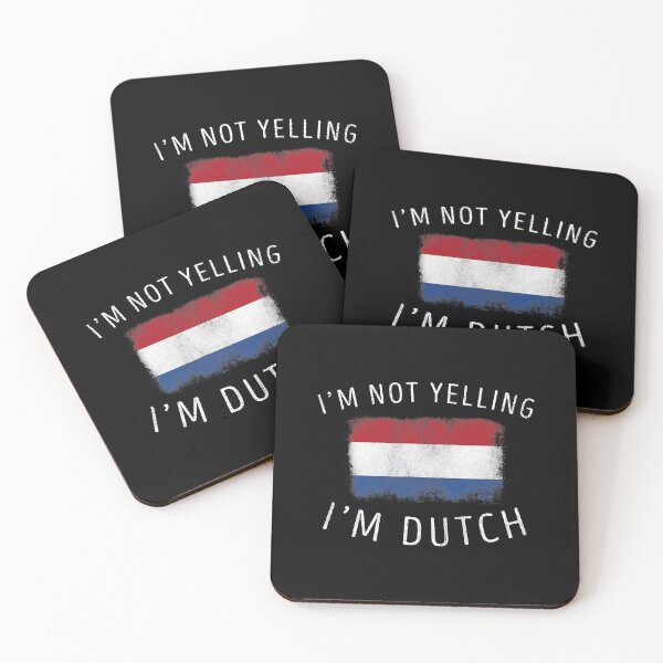 Item preview, I'm Not Yelling I'm Dutch - Funny Netherlands Pride designed and sold by fultond.