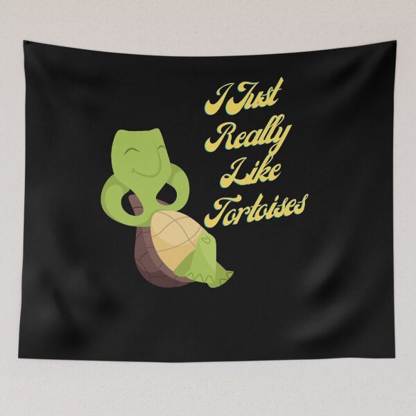 Item preview, I Just Really Like Tortoises designed and sold by badretop.